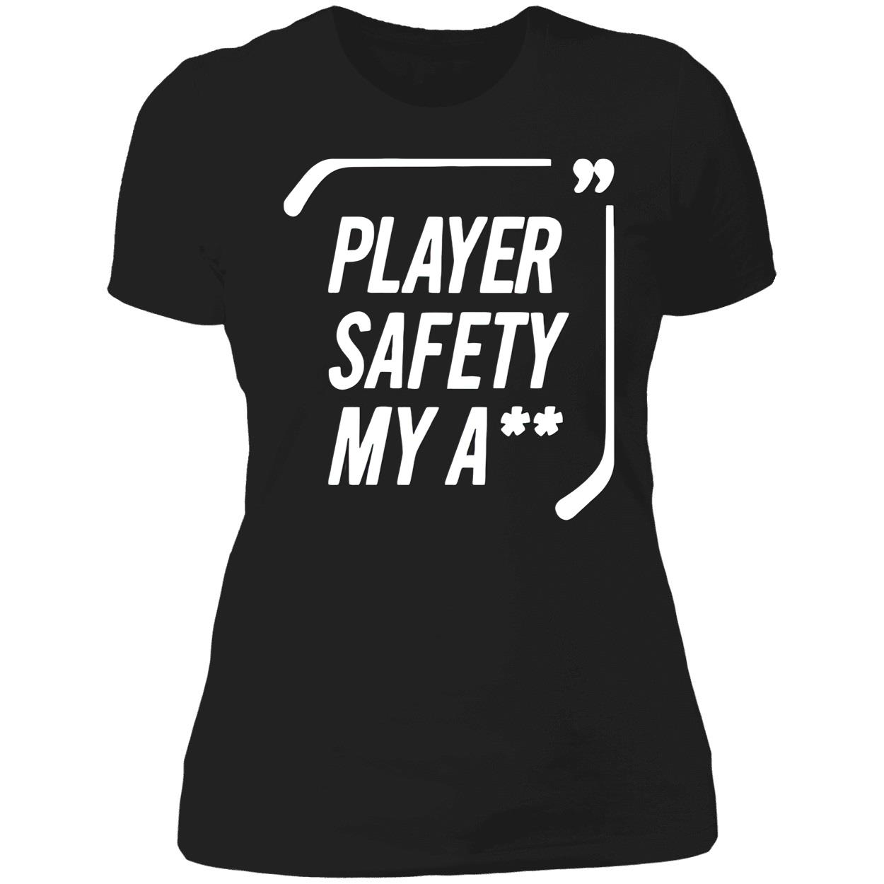 Player Safety My A*S Shirt Player Safety My A*S Shirt