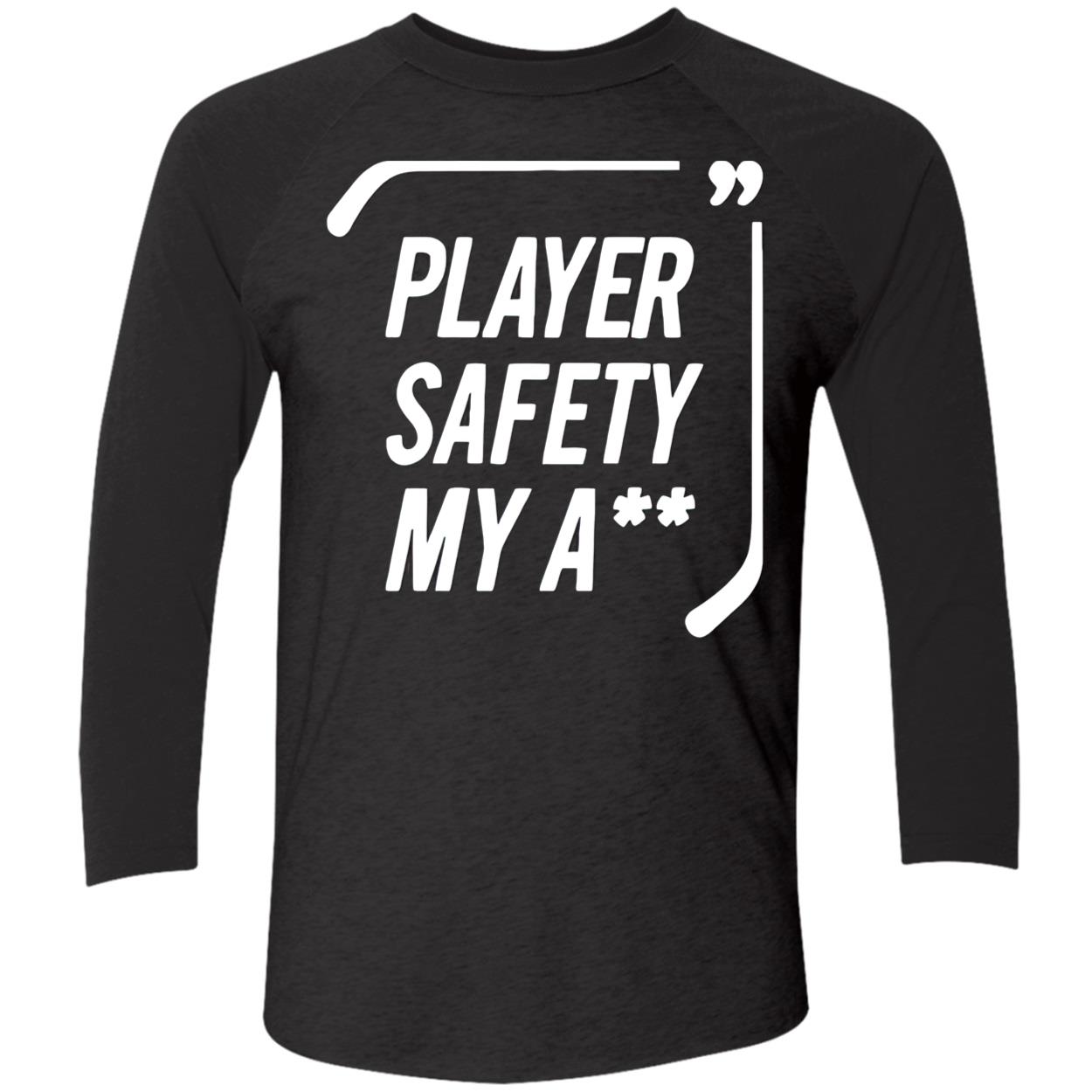Player Safety My A*S Shirt Player Safety My A*S Shirt