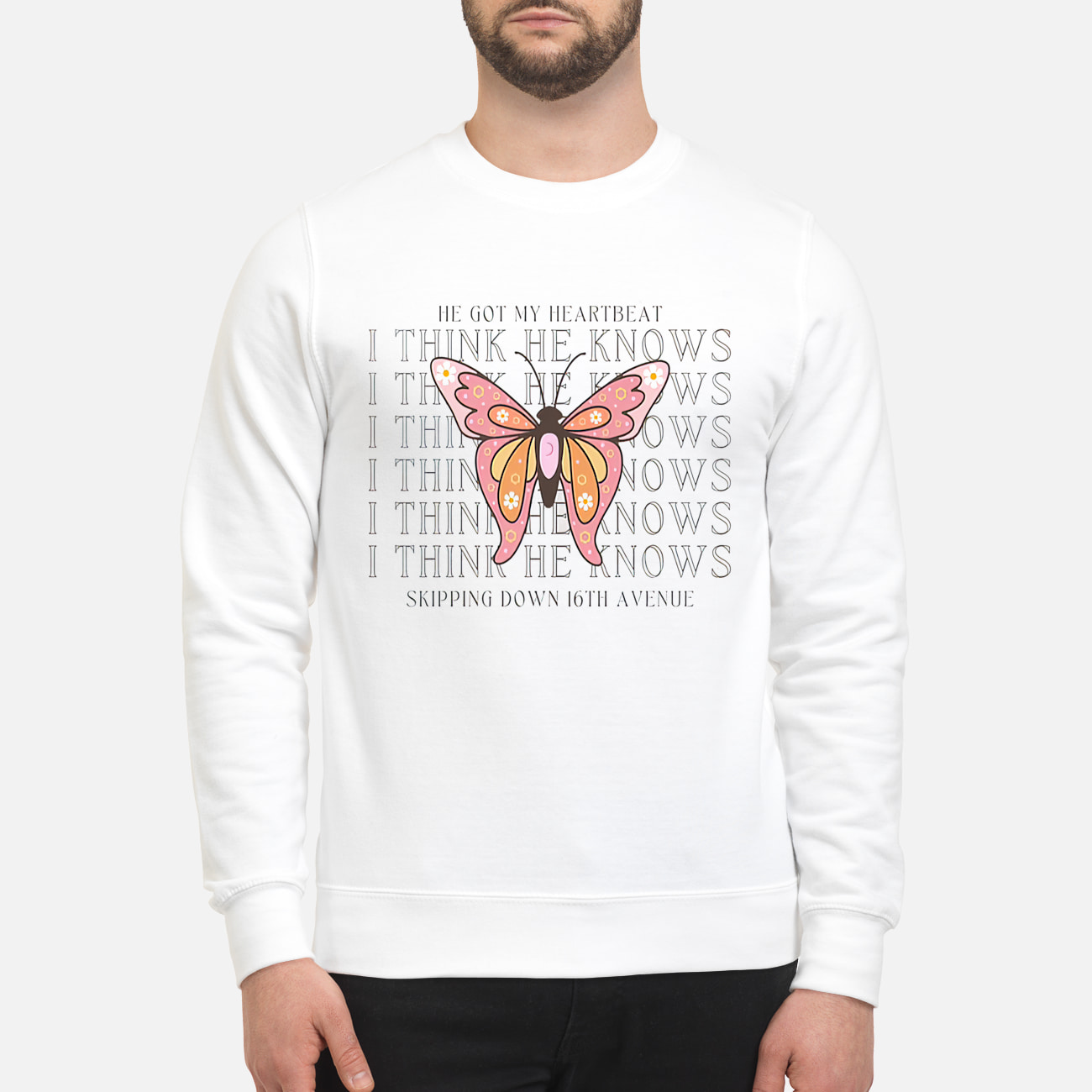 I Think He Knows Shirt I Think He Knows Shirt