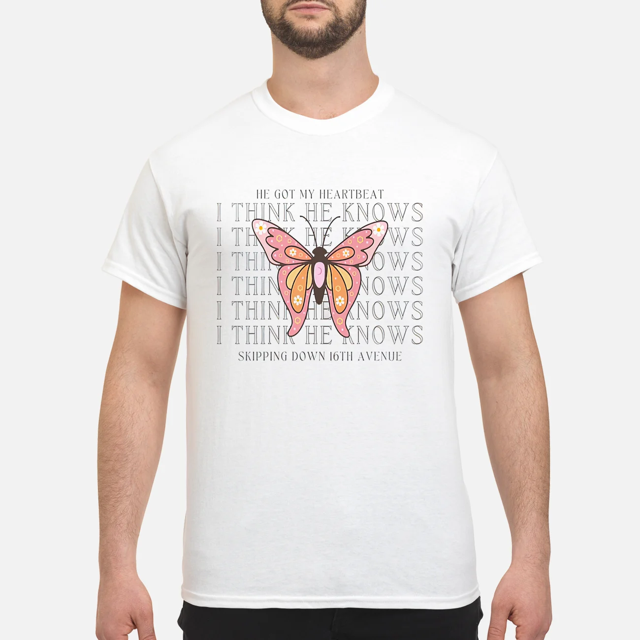 I Think He Knows Shirt I Think He Knows Shirt