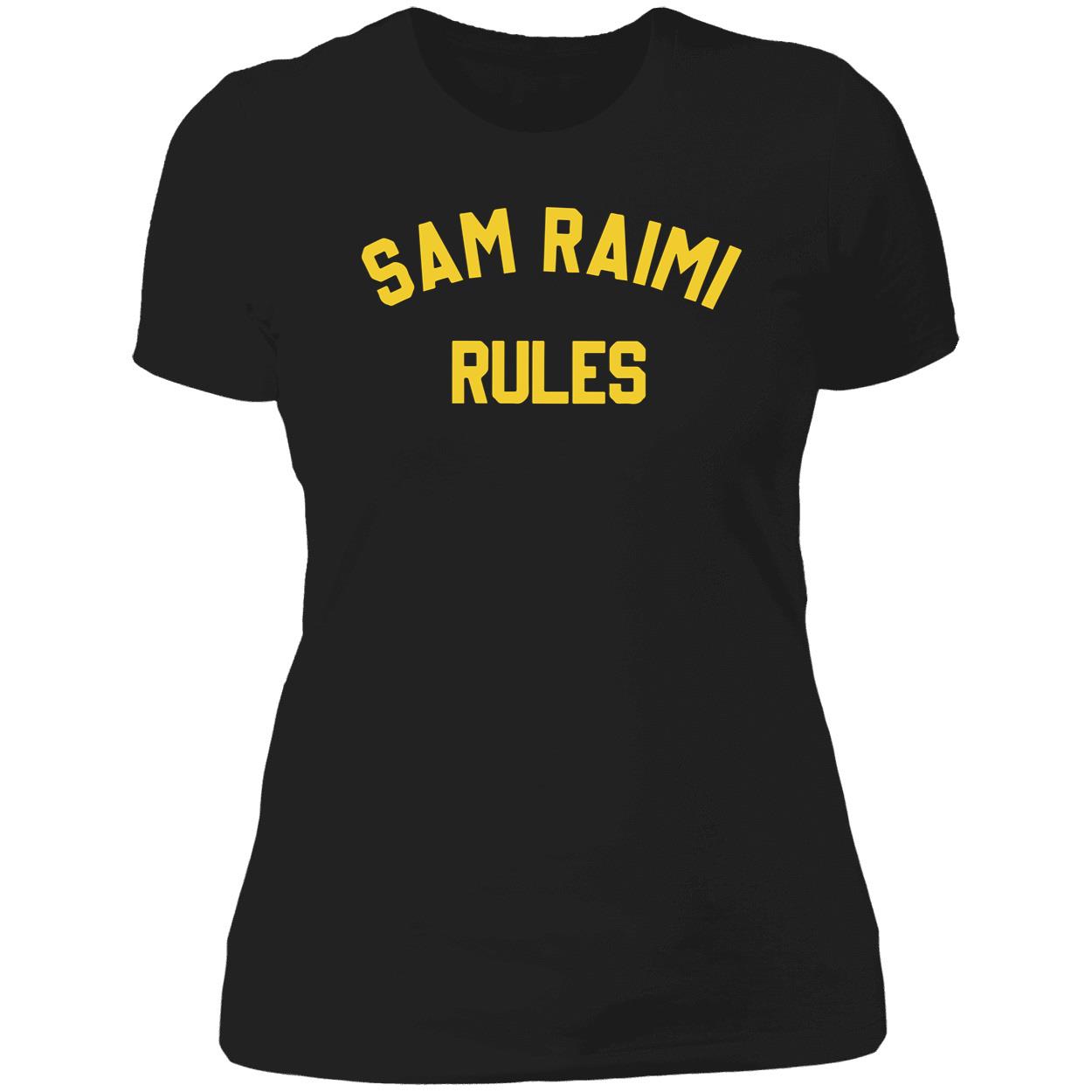Sam Raimi Rules Shirt Sam Raimi Rules Shirt