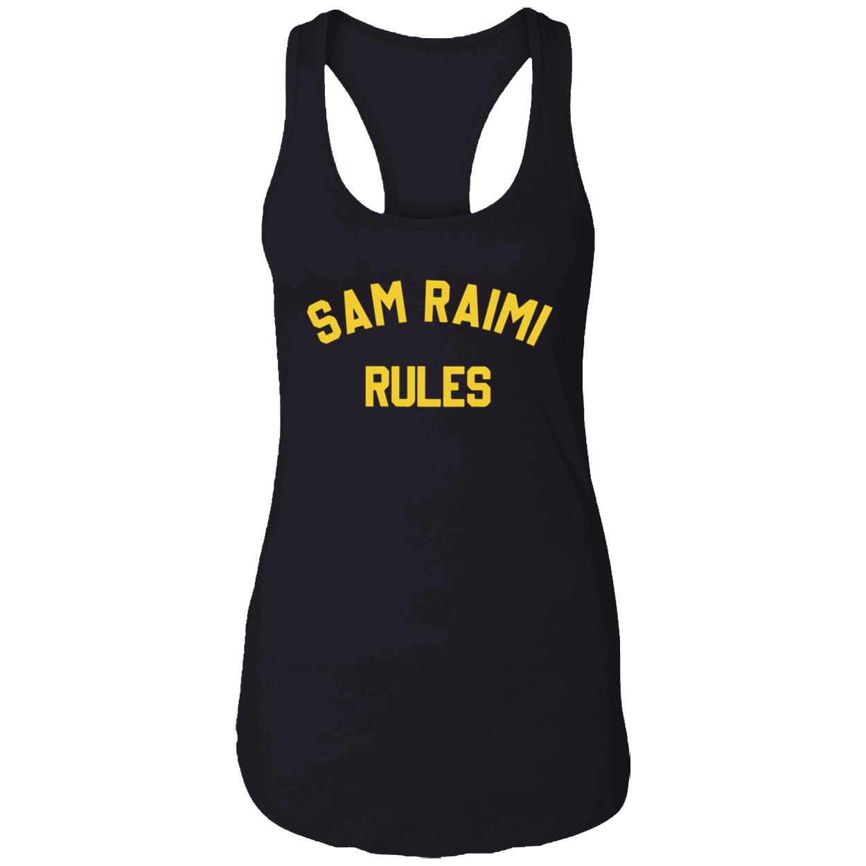 Sam Raimi Rules Shirt Sam Raimi Rules Shirt