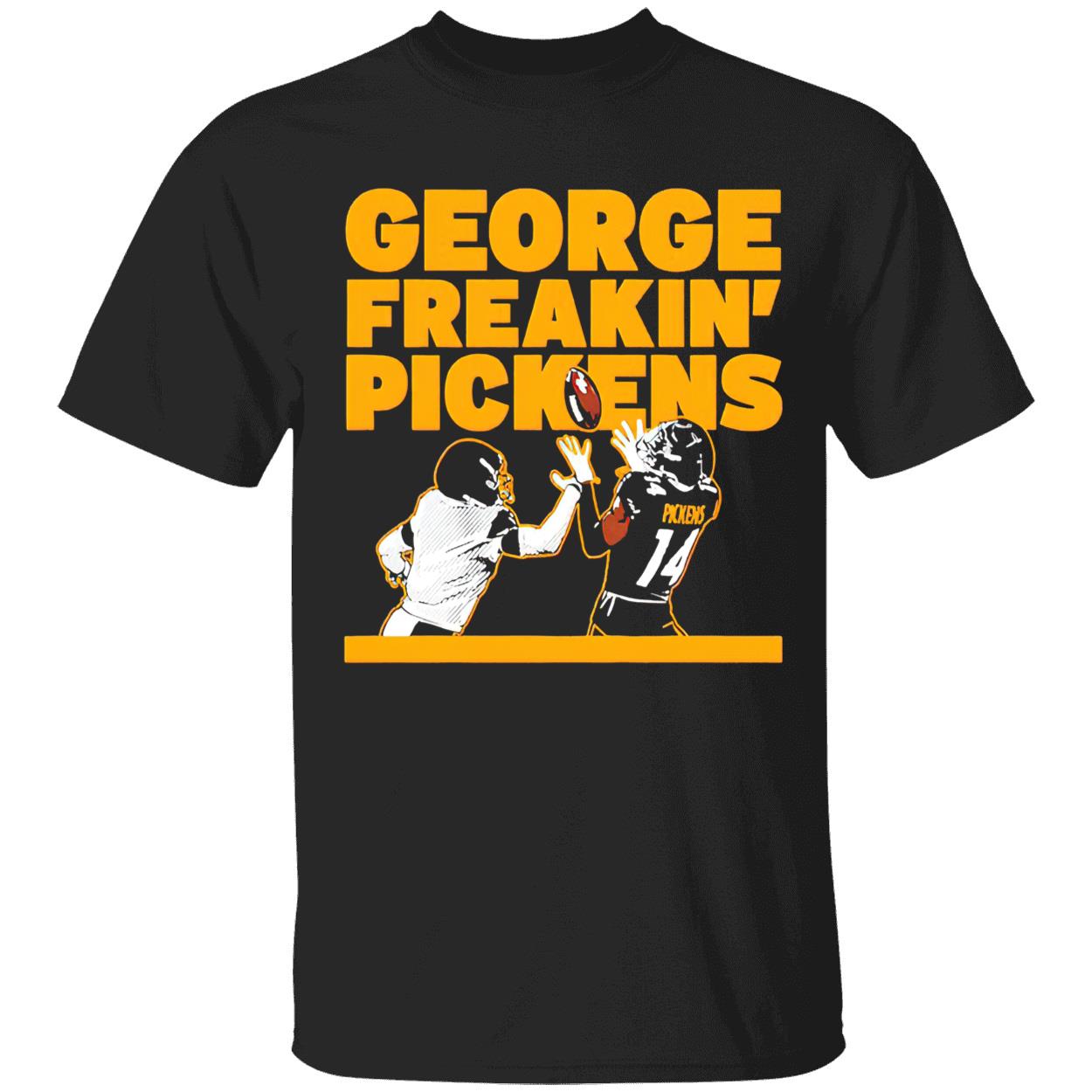 George Freakin Pickens Shirt