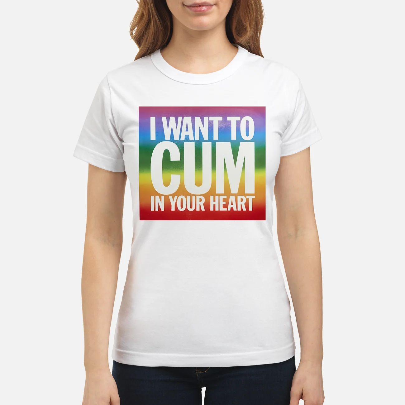 I Want To C*M In Your Heart Shirt I Want To C*M In Your Heart Shirt