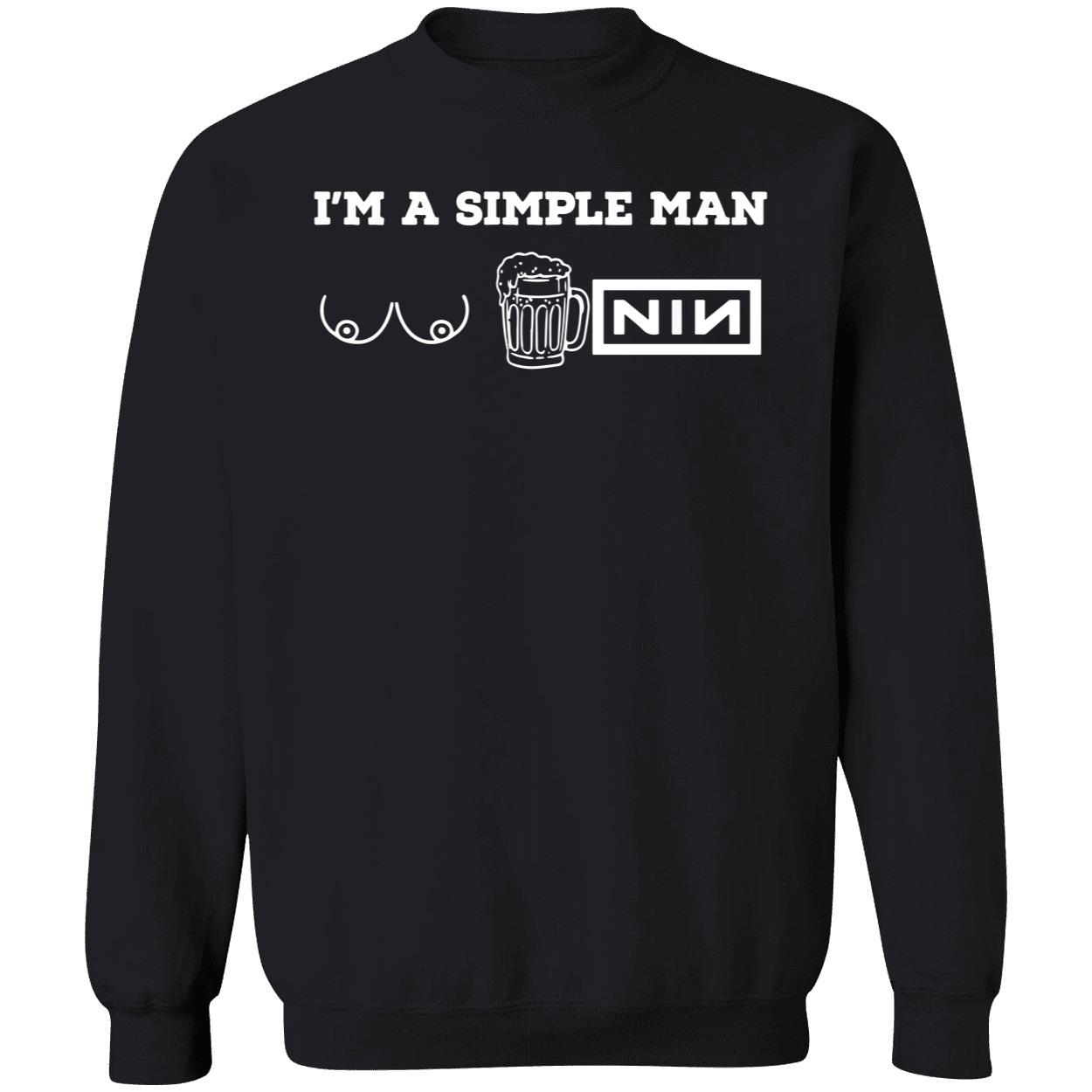 I’M A Simple Man T*T Beer And Nin Shirt I’M A Simple Man T*T Beer And Nin Shirt