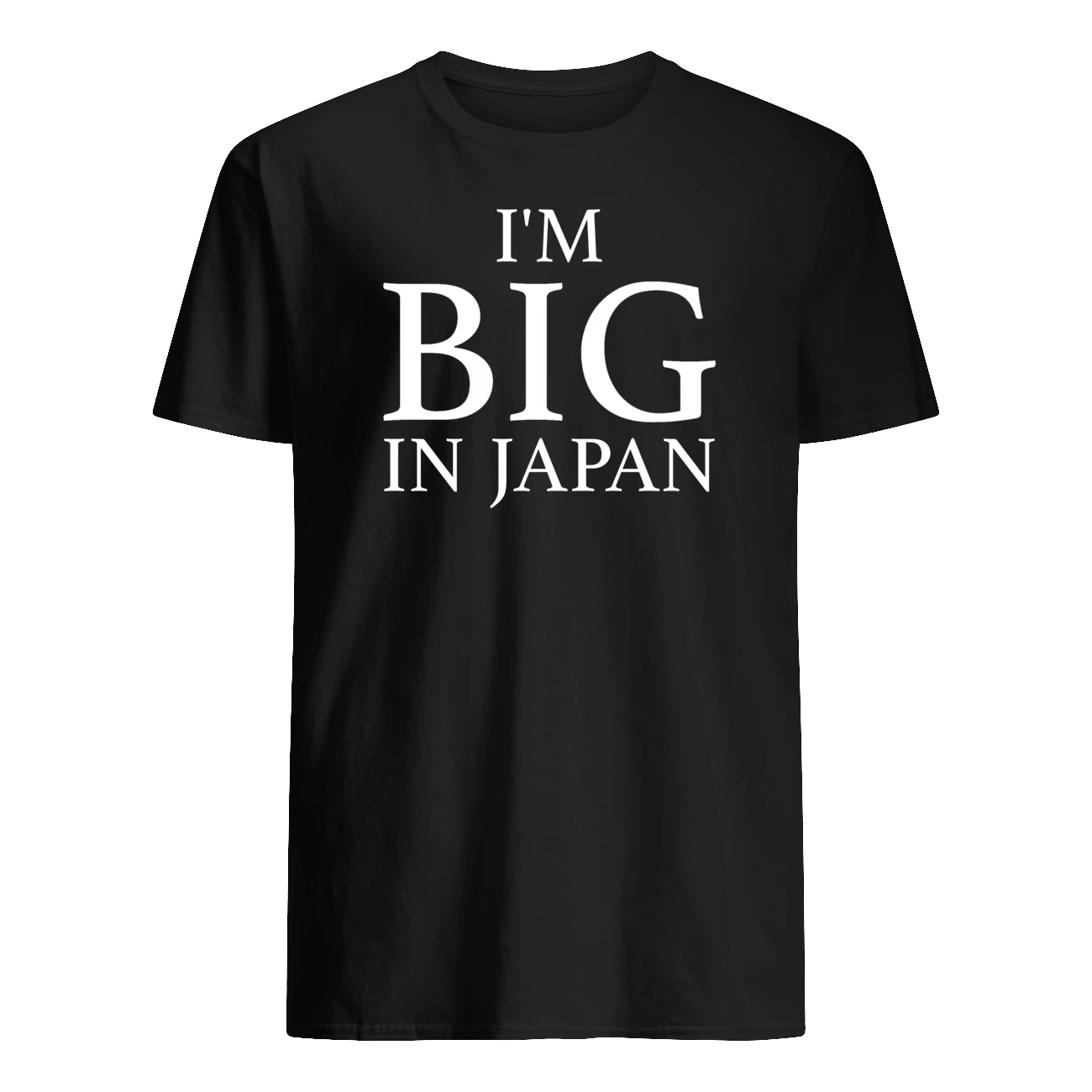 I’M Big In Japan Shirt I’M Big In Japan Shirt