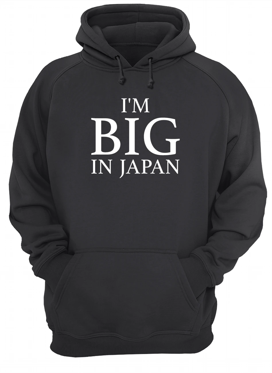 I’M Big In Japan Shirt I’M Big In Japan Shirt