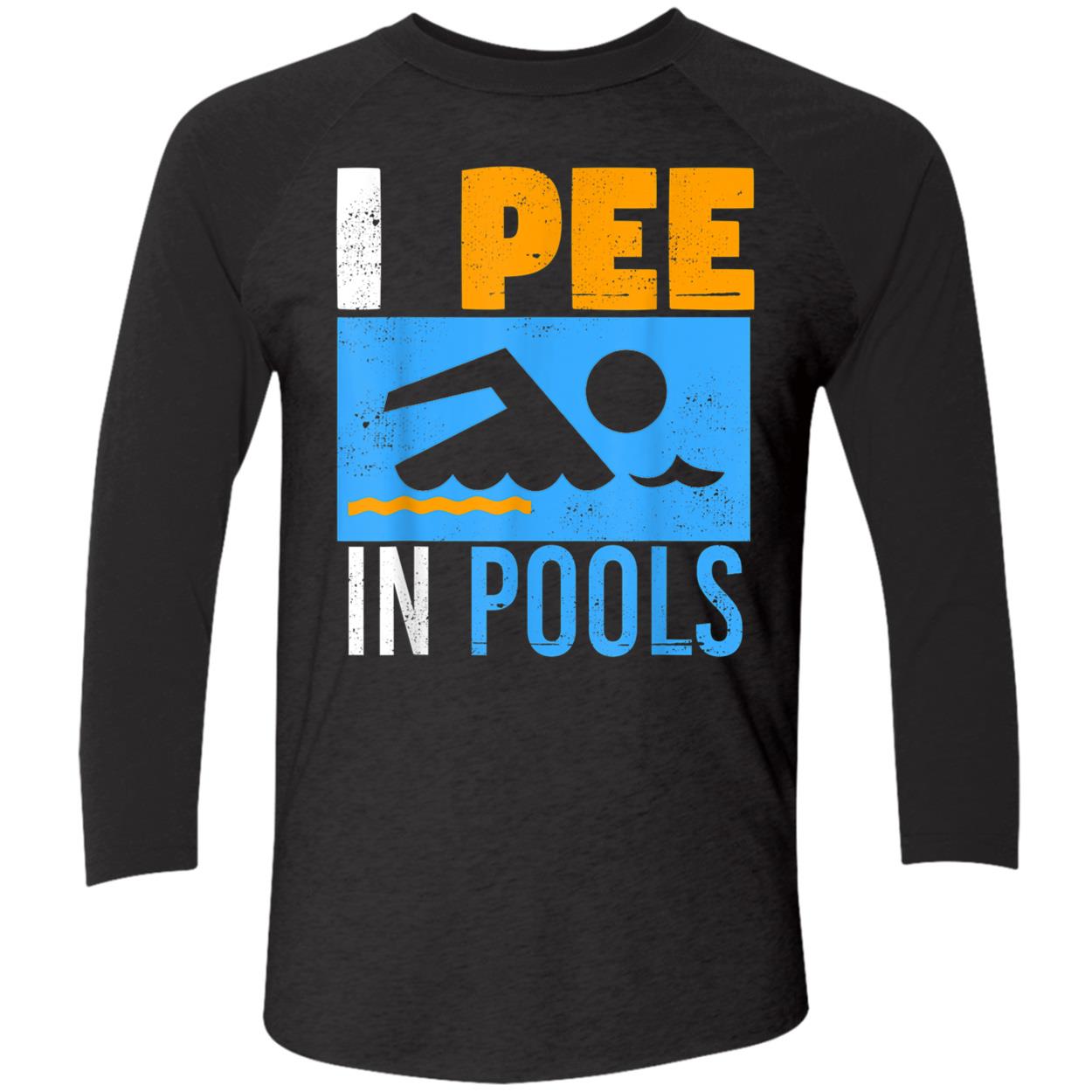 I Pee In Pools Shirt I Pee In Pools Shirt