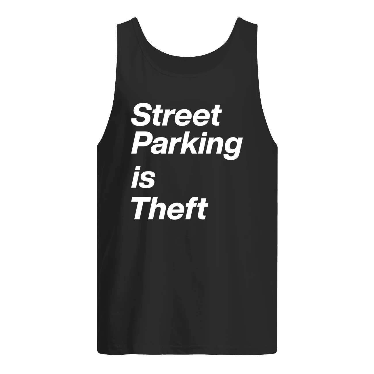 Street Parking Is Theft Shirt Street Parking Is Theft Shirt