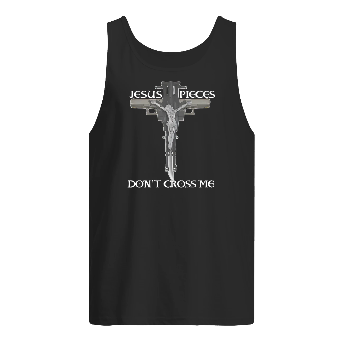 Jesus Pieces Don’T Cross Me Shirt Jesus Pieces Don’T Cross Me Shirt