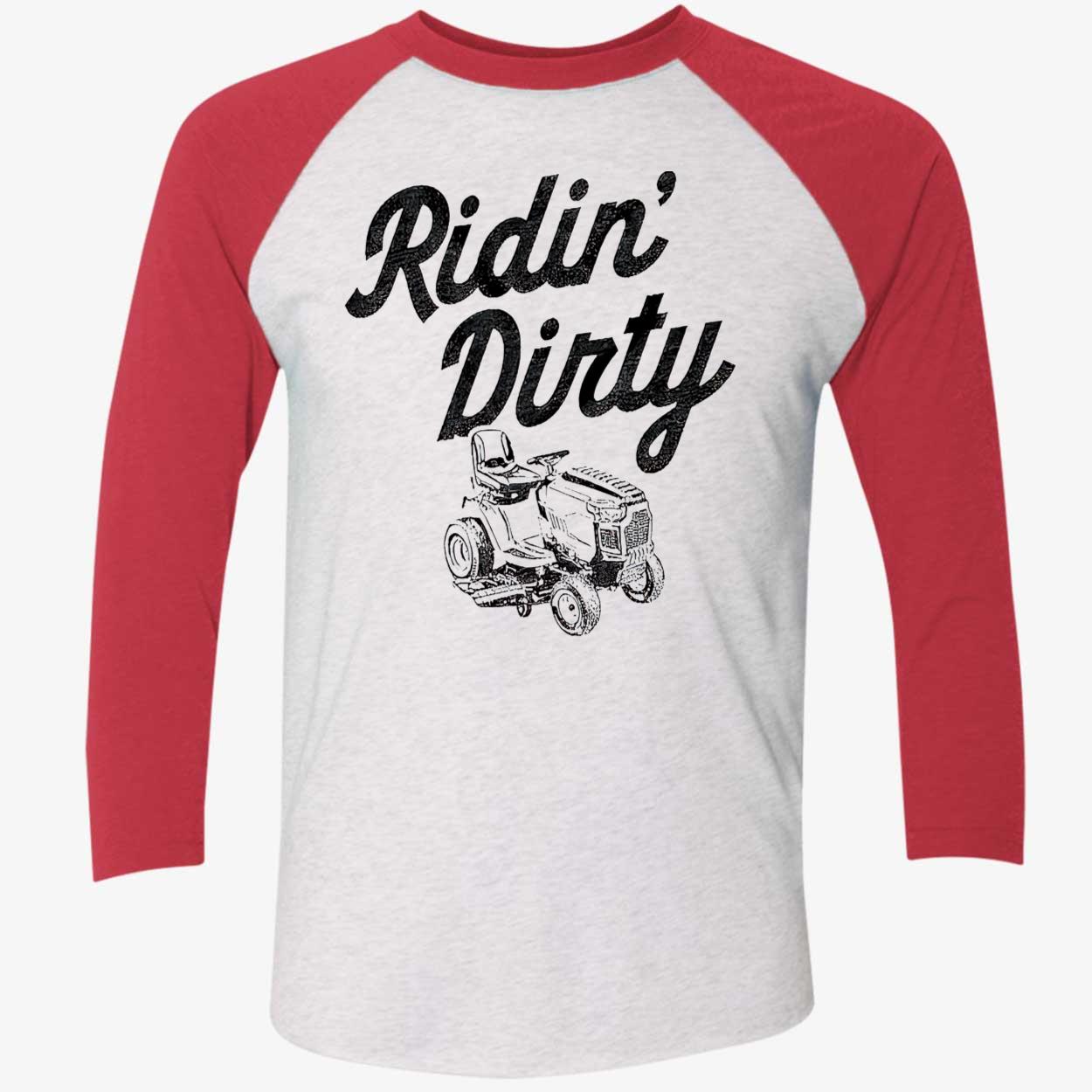 Tractor Ridin Dirty Shirt Tractor Ridin Dirty Shirt