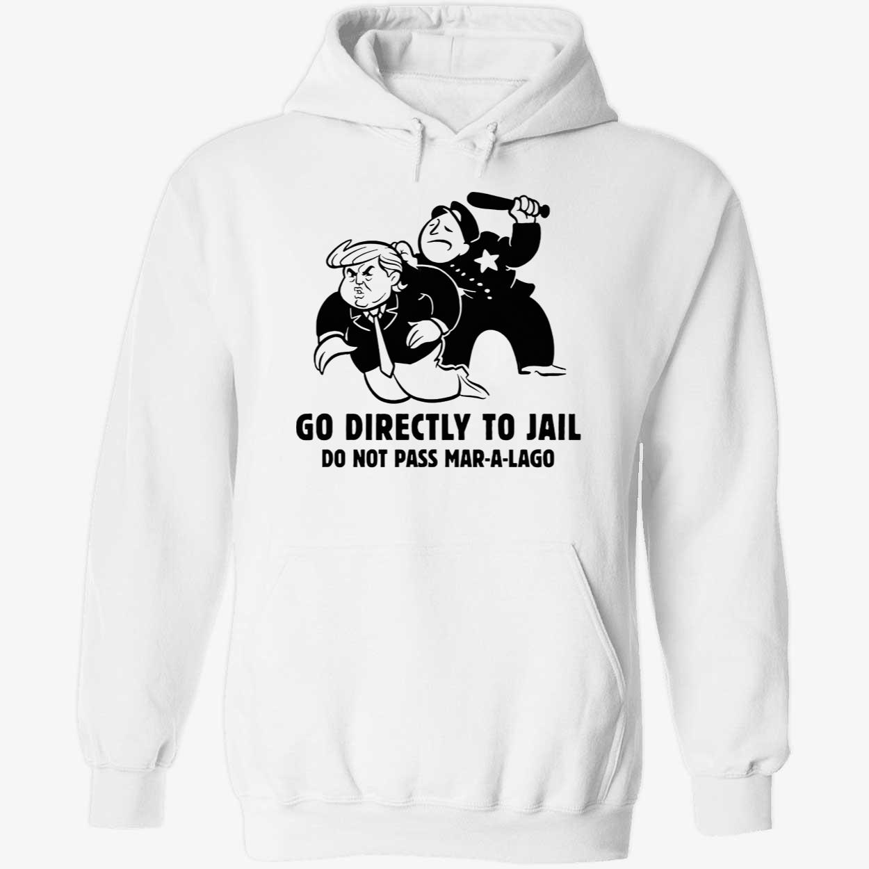 Go Directly To Jail Do Not Pass Mar-A-Lago Shirt Go Directly To Jail Do Not Pass Mar-A-Lago Shirt