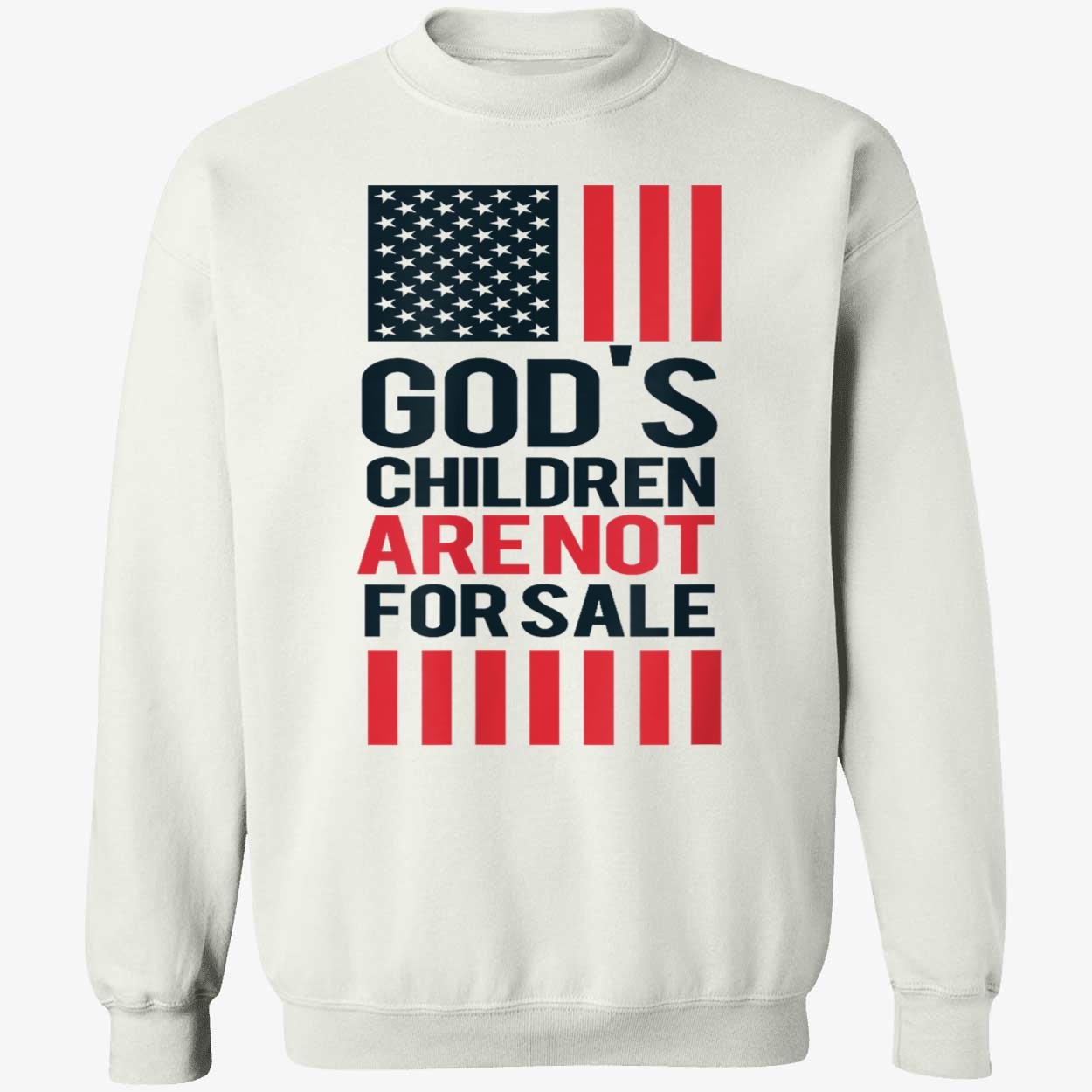 God’S Children Are Not For Sale Shirt God’S Children Are Not For Sale Shirt