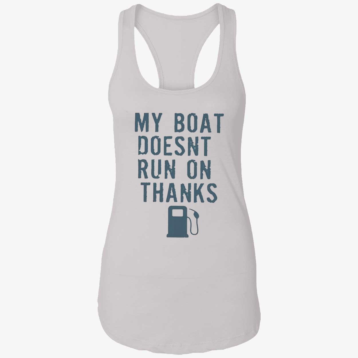 Greg Biffle My Boat Doesn’T Run On Thanks Shirt Greg Biffle My Boat Doesn’T Run On Thanks Shirt