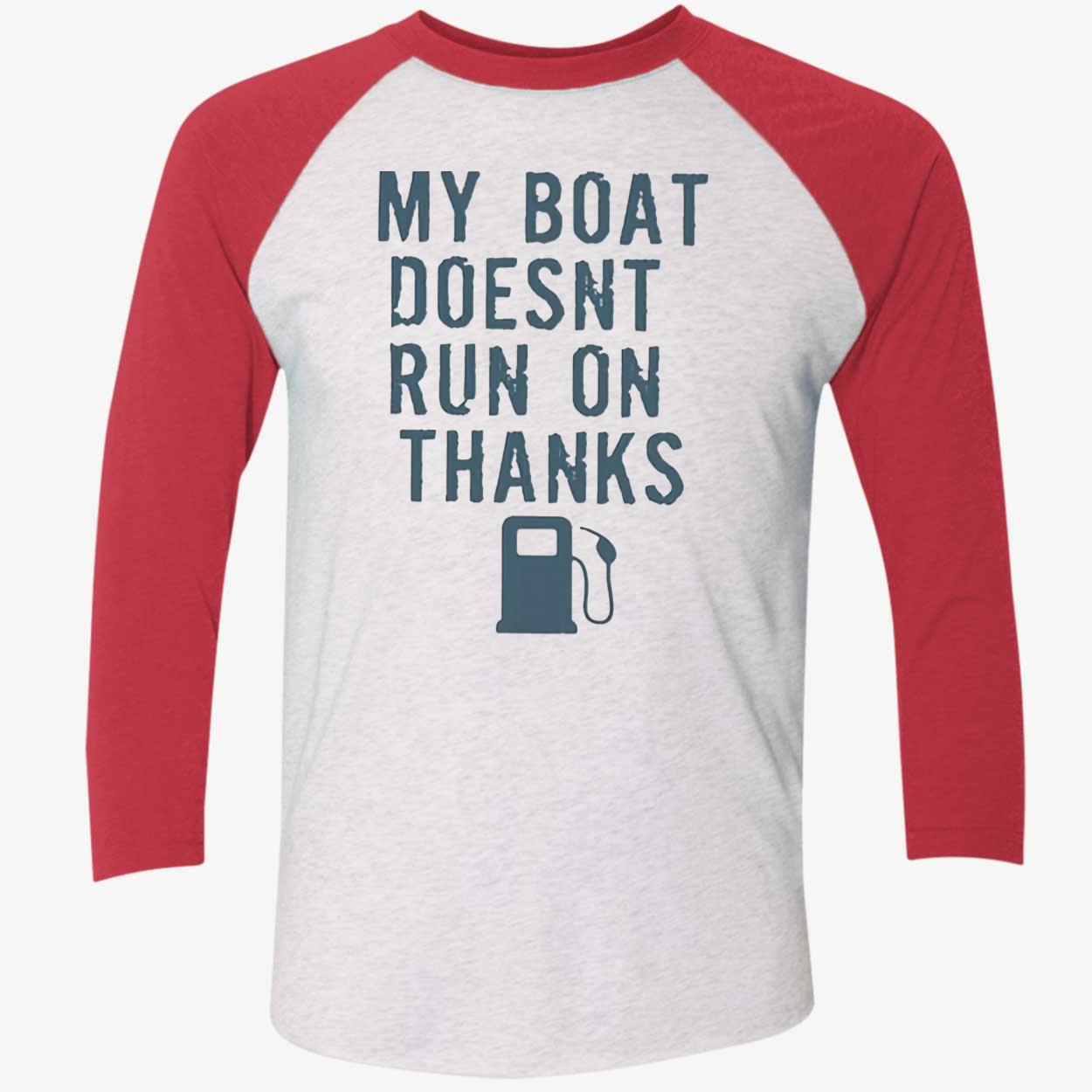 Greg Biffle My Boat Doesn’T Run On Thanks Shirt Greg Biffle My Boat Doesn’T Run On Thanks Shirt