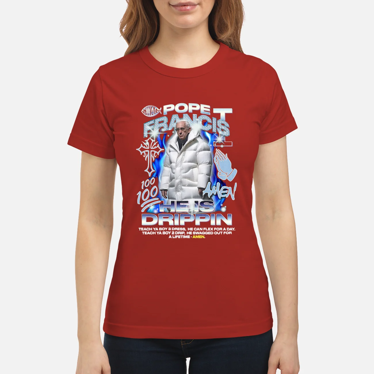 Pope Francis He Is Drippin Shirt Pope Francis He Is Drippin Shirt