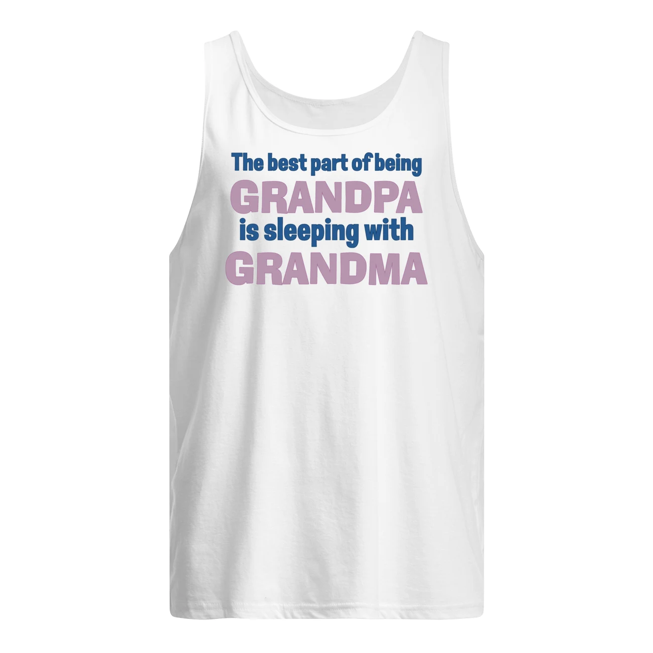 The Best Part Of Being Grandpa Is Sleeping With Grandma Shirt The Best Part Of Being Grandpa Is Sleeping With Grandma Shirt