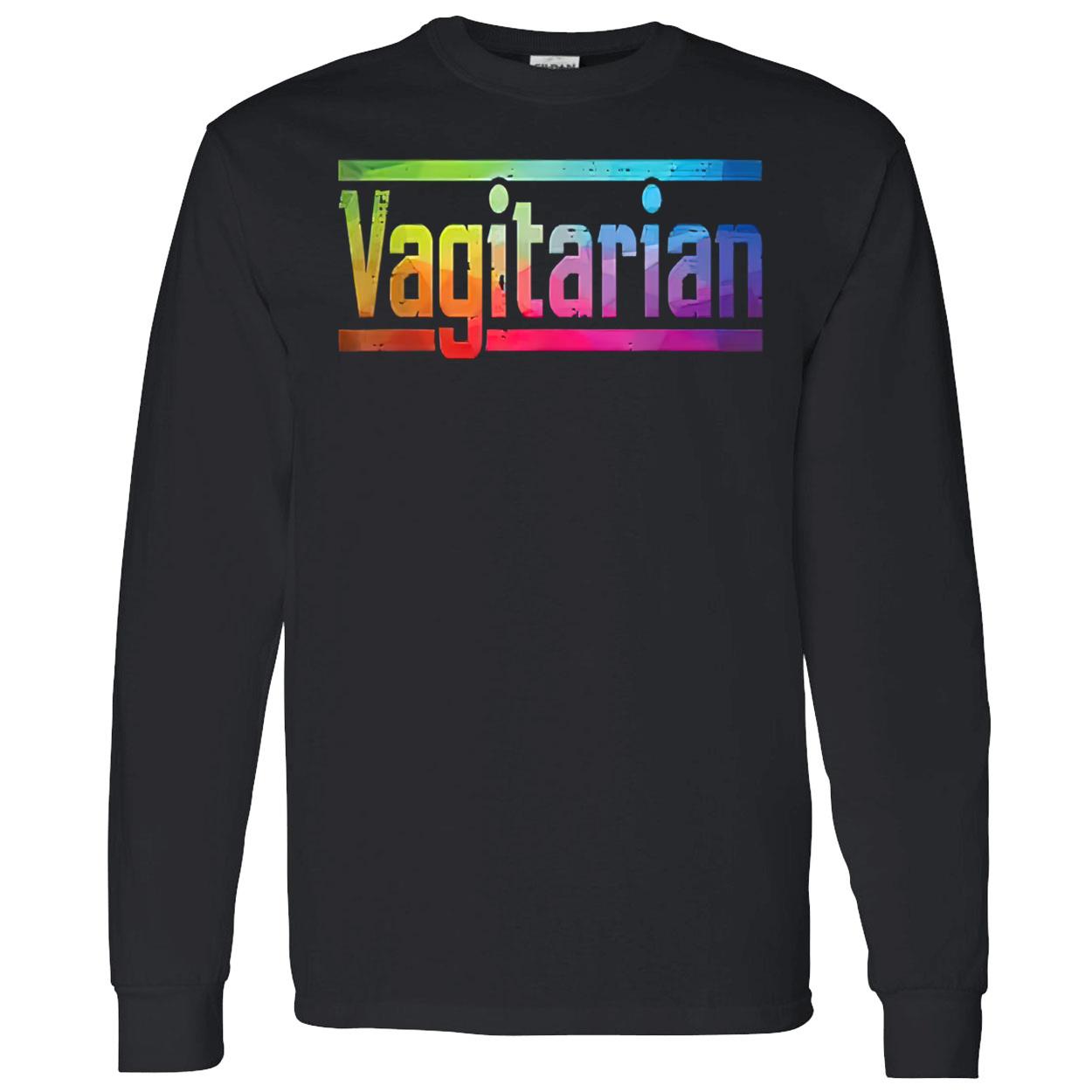 Vagitarian Pride Gay Shirt Vagitarian Pride Gay Shirt