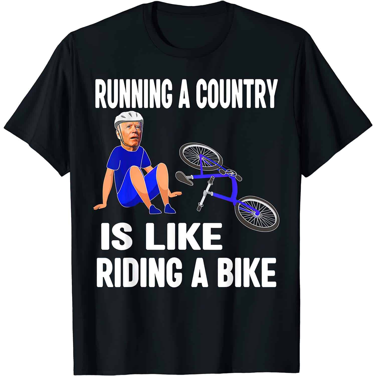 Running A Country Is Like Riding A Bike Shirt Running A Country Is Like Riding A Bike Shirt