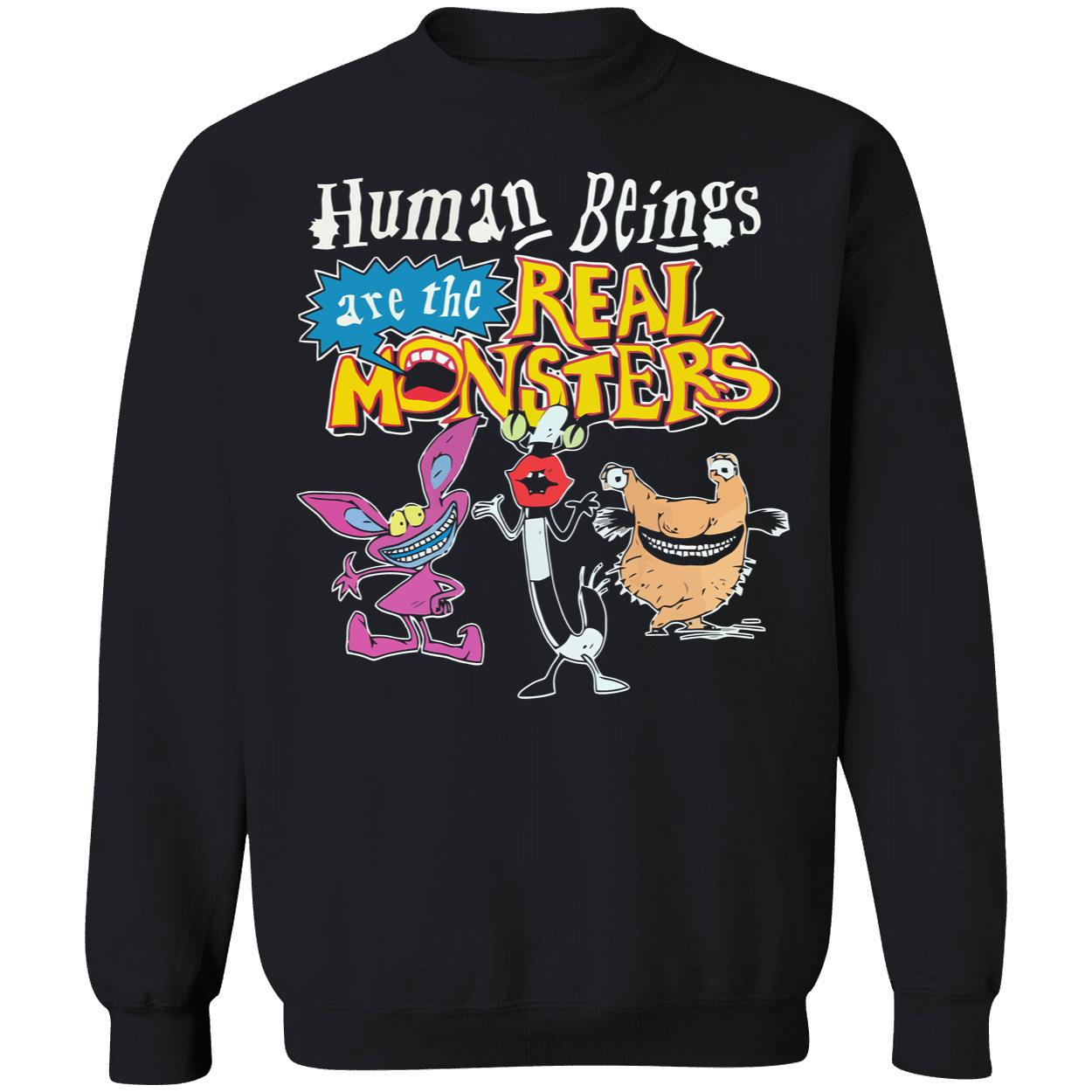 Human Beings Are The Real Monster Shirt Human Beings Are The Real Monster Shirt