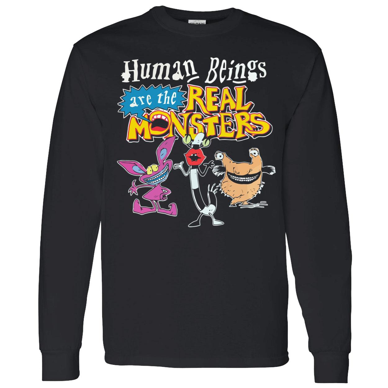 Human Beings Are The Real Monster Shirt Human Beings Are The Real Monster Shirt