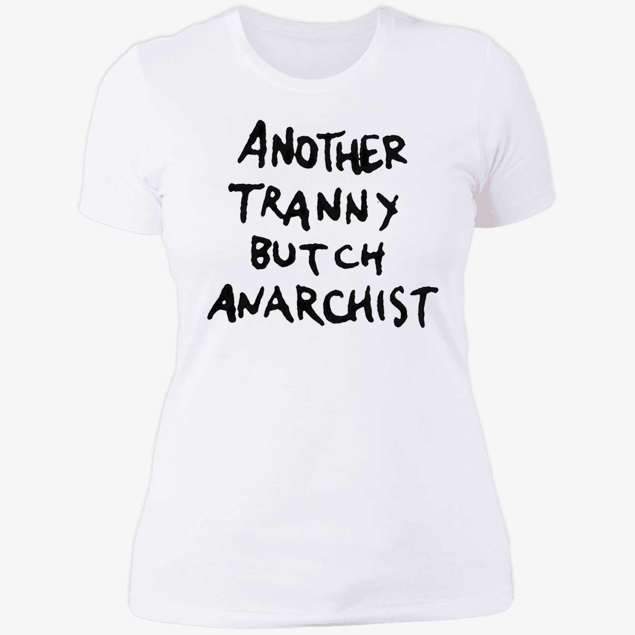 Another Tranny Butch Anarchist Shirt Another Tranny Butch Anarchist Shirt