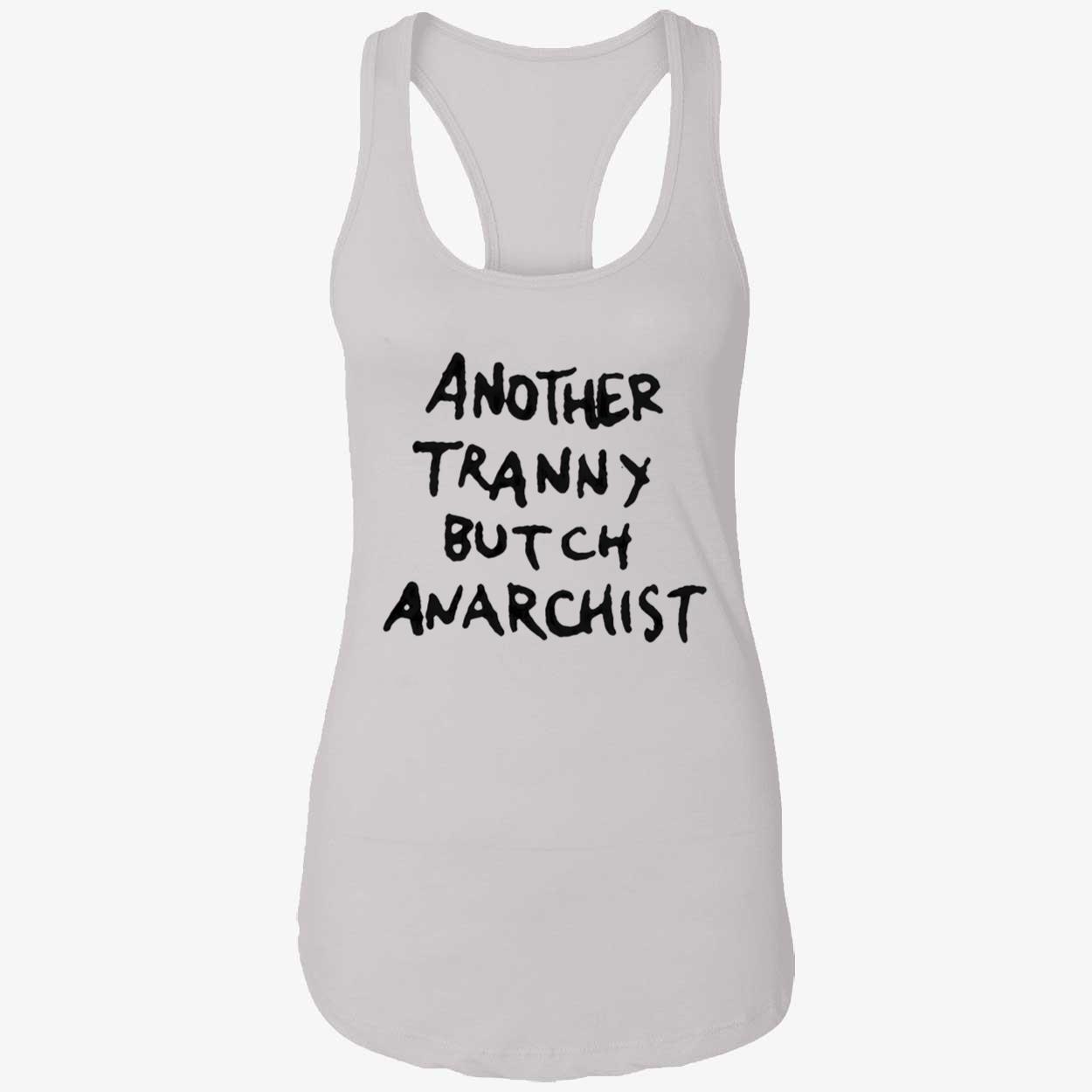 Another Tranny Butch Anarchist Shirt Another Tranny Butch Anarchist Shirt