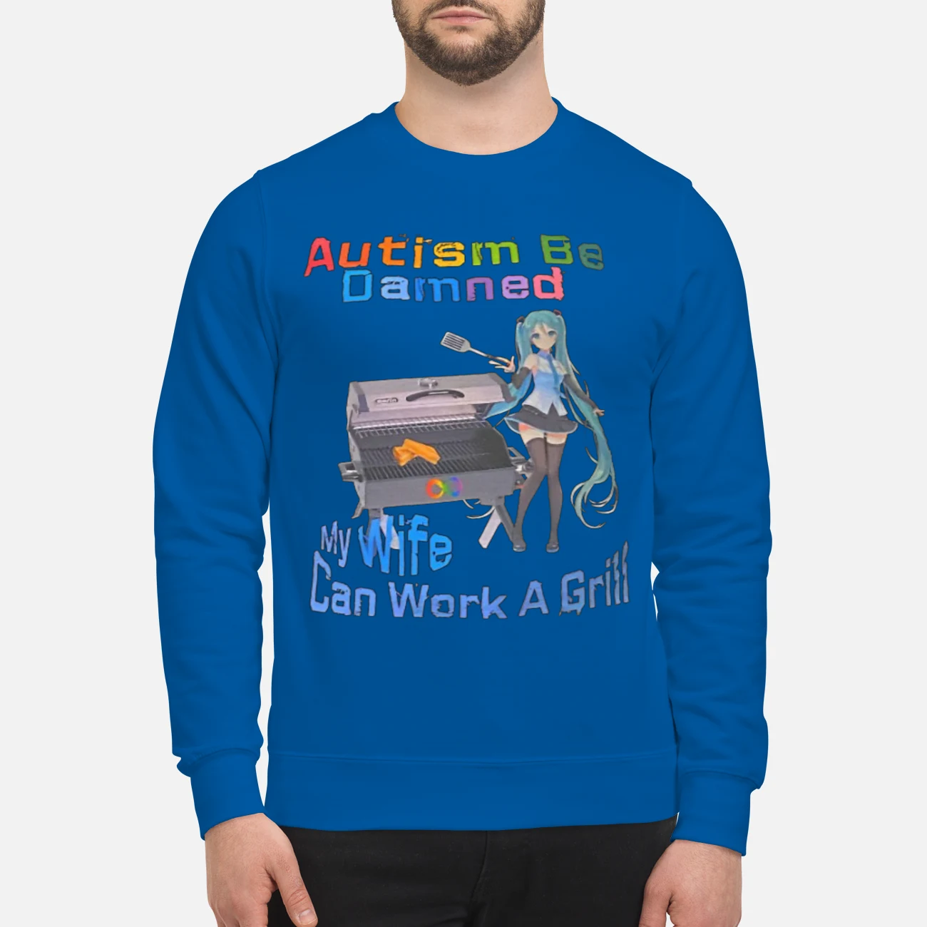 Autism Be Damned My Wife Can Work A Girl Shirt Autism Be Damned My Wife Can Work A Girl Shirt