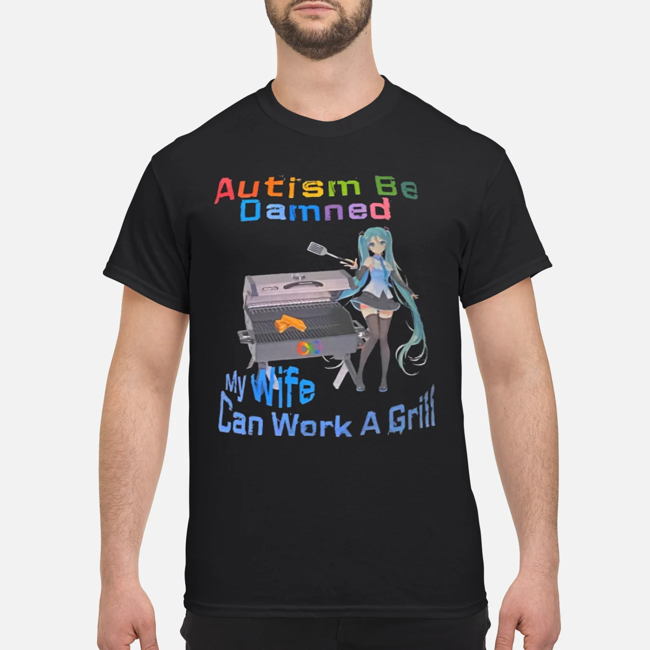 Autism Be Damned My Wife Can Work A Girl Shirt Autism Be Damned My Wife Can Work A Girl Shirt