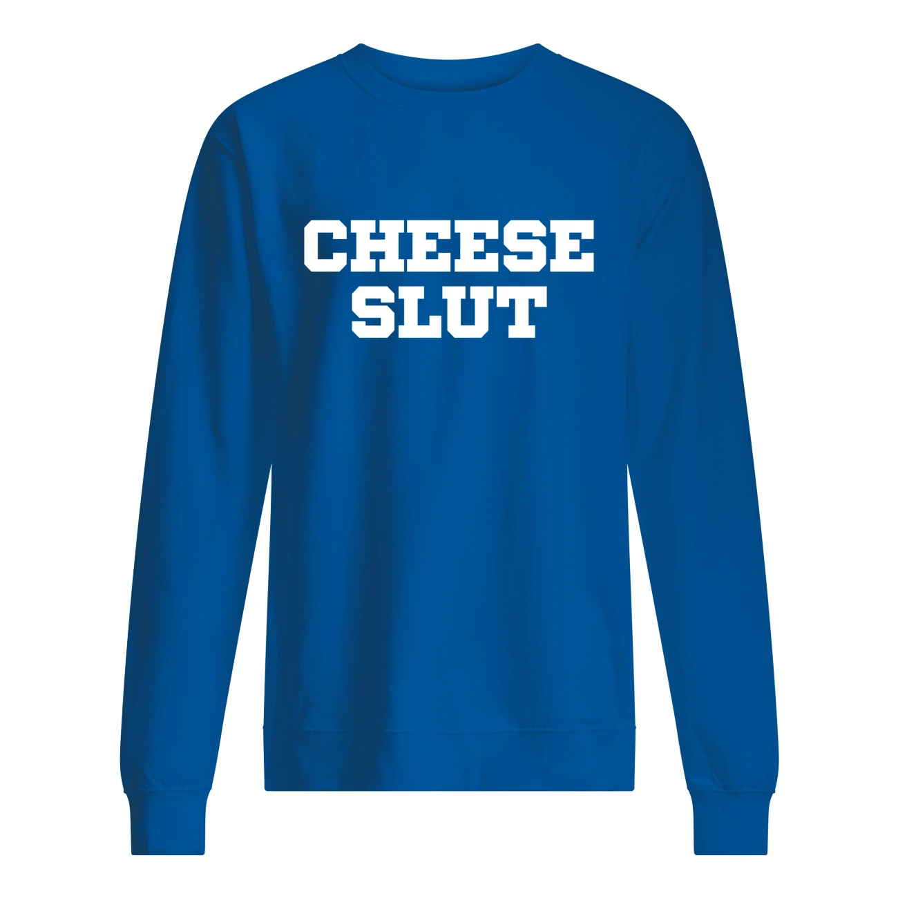 Cheese Sl*T Shirt Cheese Sl*T Shirt