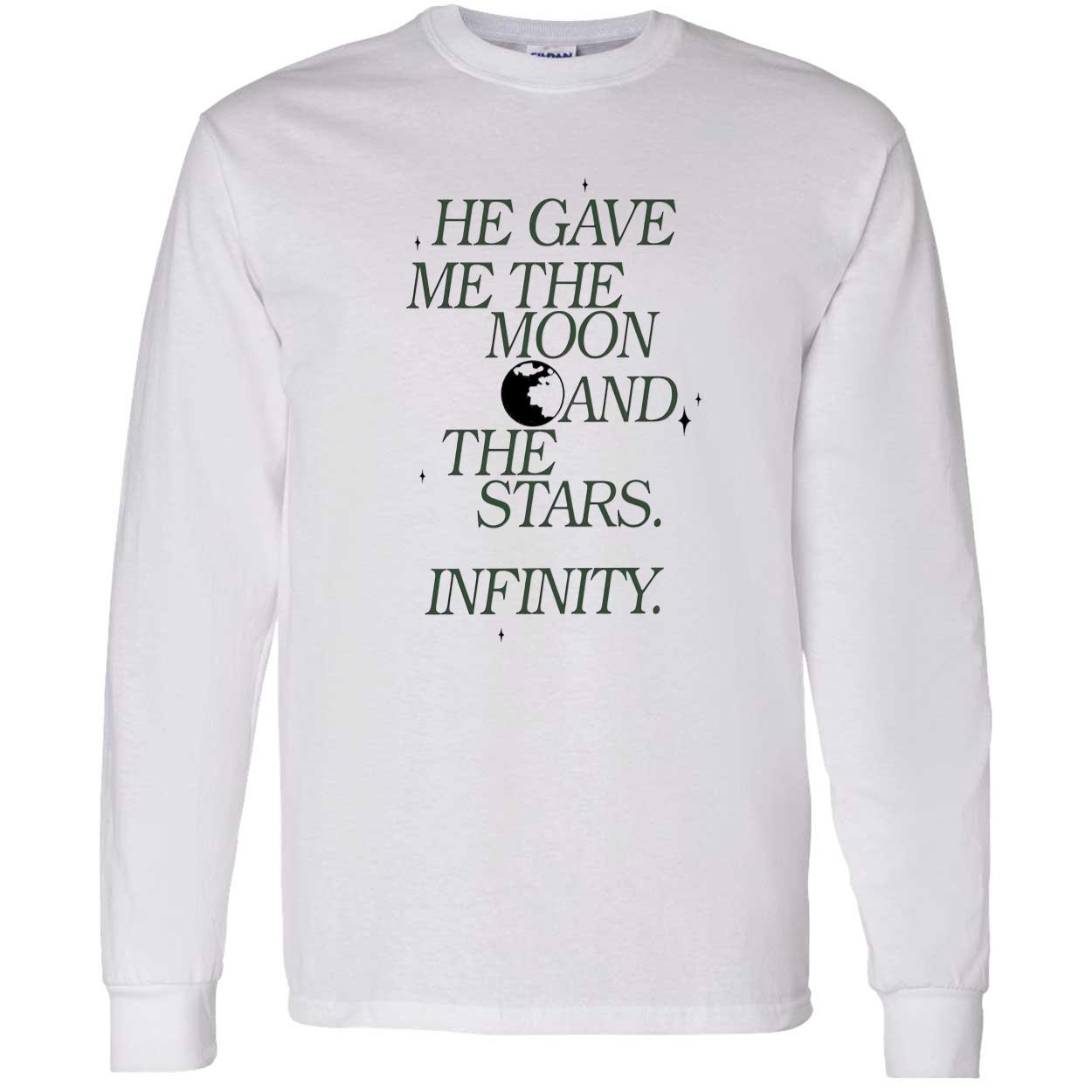 He Gave Me The Moon And The Stars Infinity Hoodie He Gave Me The Moon And The Stars Infinity Hoodie