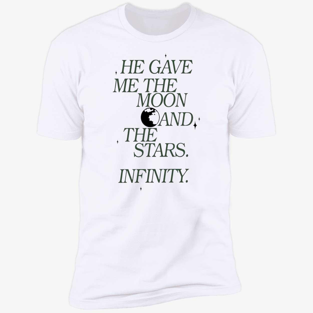 He Gave Me The Moon And The Stars Infinity Hoodie He Gave Me The Moon And The Stars Infinity Hoodie