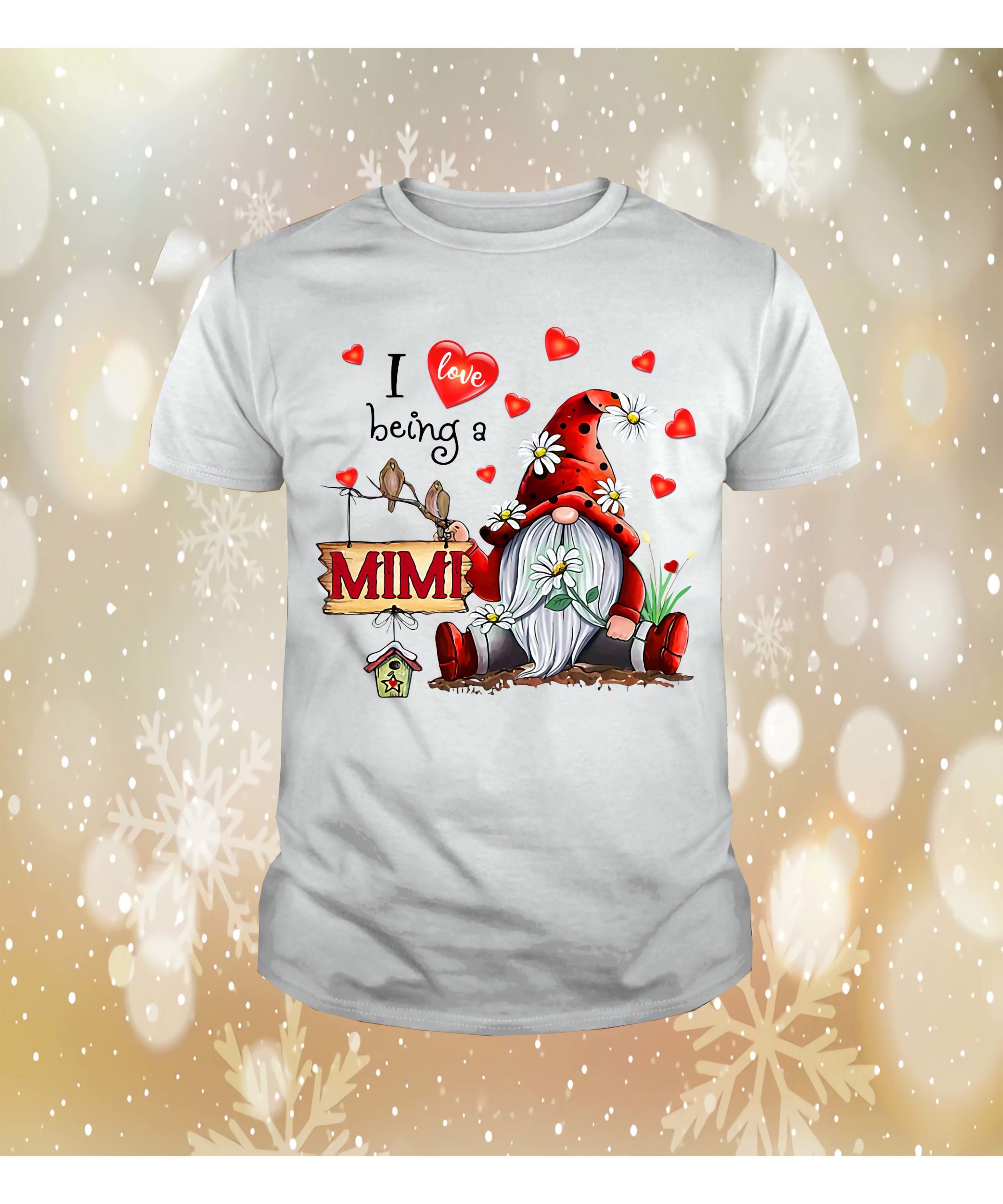 I Love Being A Mimi Gnome Shirt I Love Being A Mimi Gnome Shirt