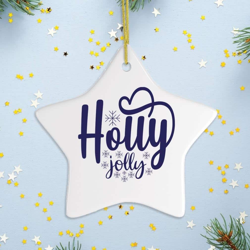 Holly Jolly Christmas Ornament Holly Jolly Christmas Ornament