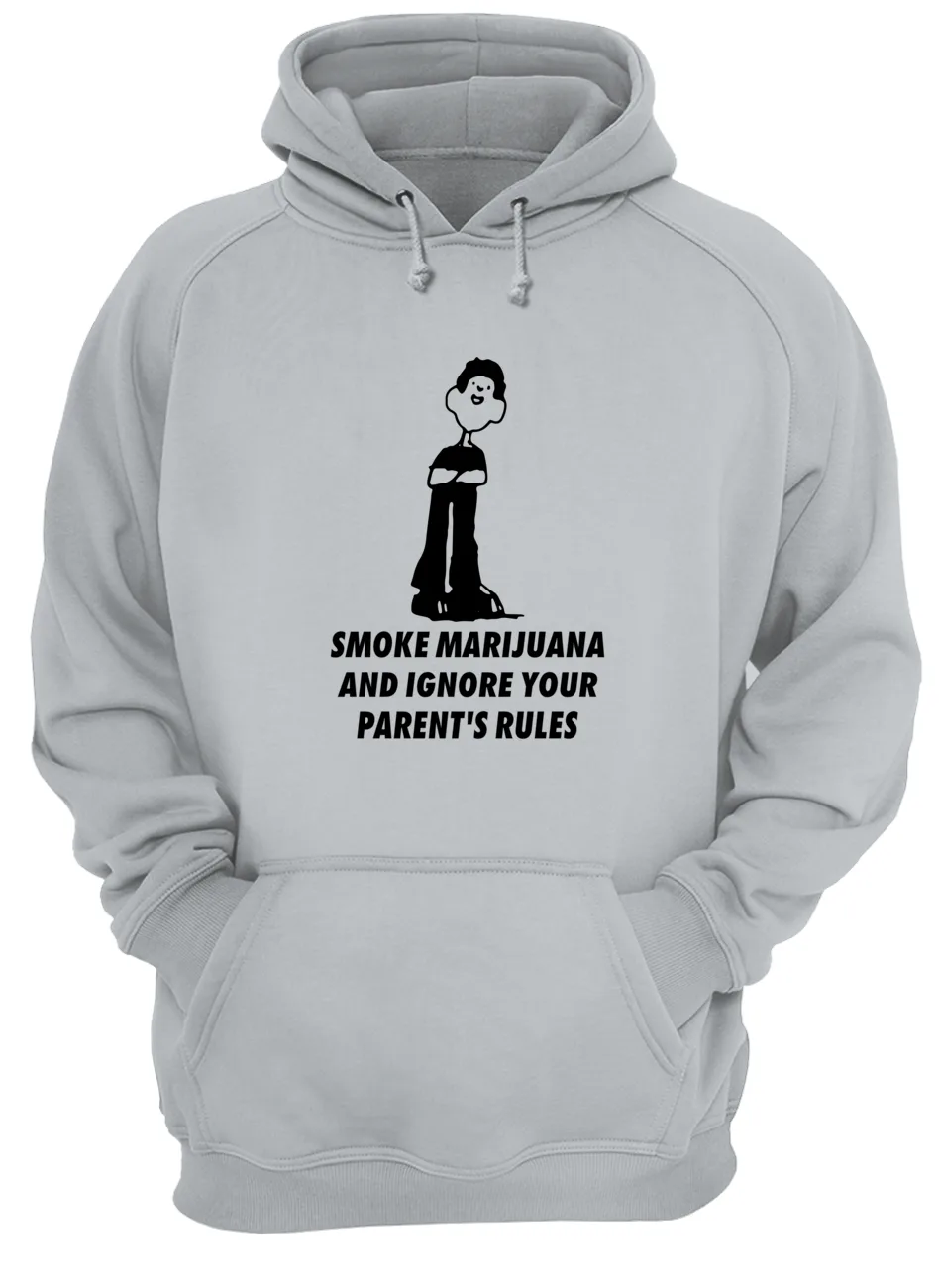 Smoke Marijuana And Ignore Your Parent’S Rules Shirt Smoke Marijuana And Ignore Your Parent’S Rules Shirt