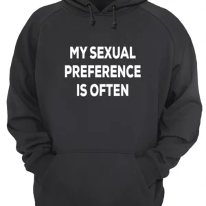 My Sexual Preference Is Often Shirt 1 hvuyphw4vorlpnbib2vj 4.webp