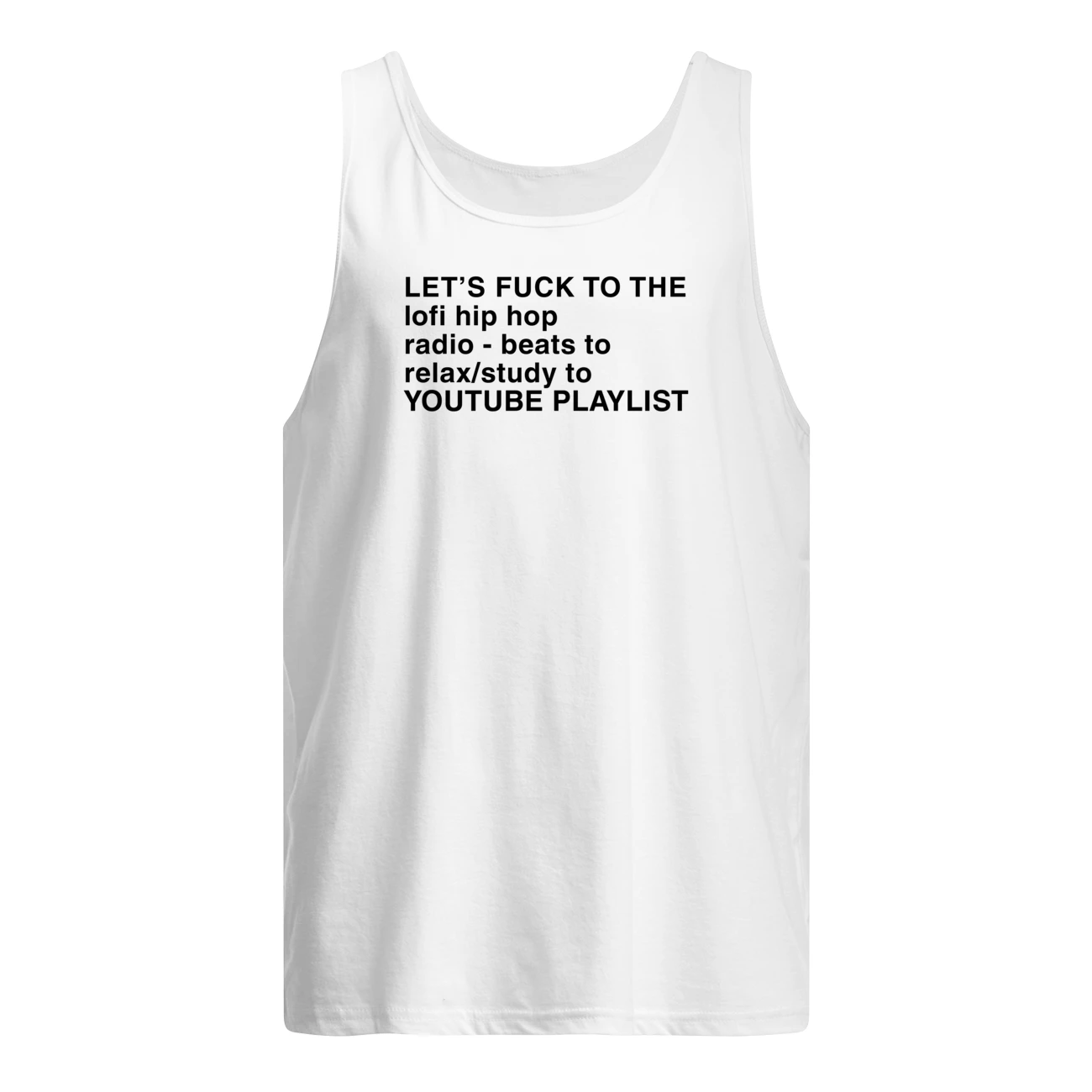 Let’S F*Ck To The Lofi Hip Hop Radio Beats To Relax Shirt Let’S F*Ck To The Lofi Hip Hop Radio Beats To Relax Shirt