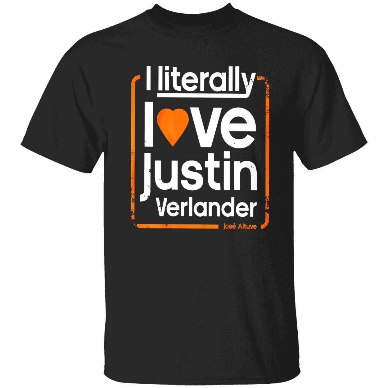 I Literally Love Justin Verlander Shirt I Literally Love Justin Verlander Shirt