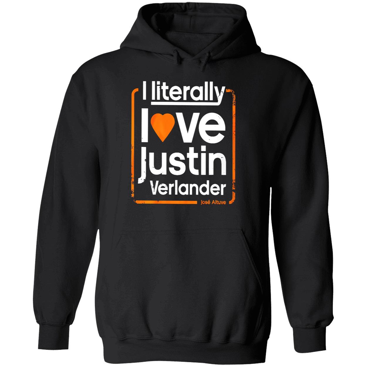 I Literally Love Justin Verlander Shirt I Literally Love Justin Verlander Shirt