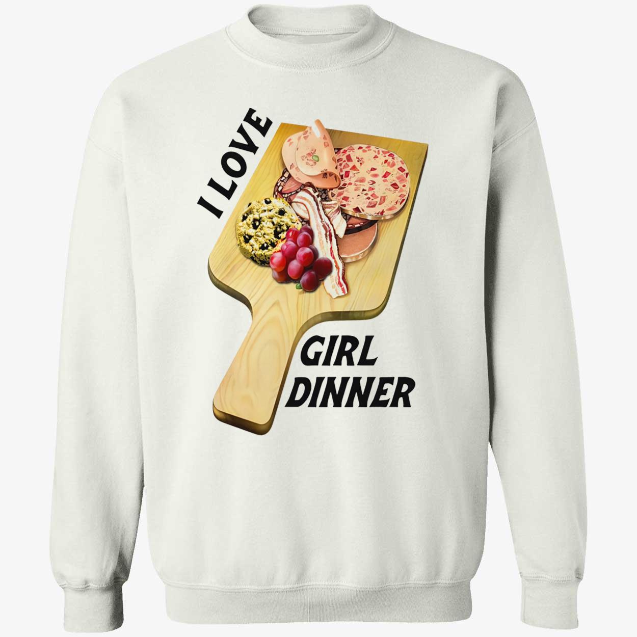 I Love Girl Dinner Shirt I Love Girl Dinner Shirt