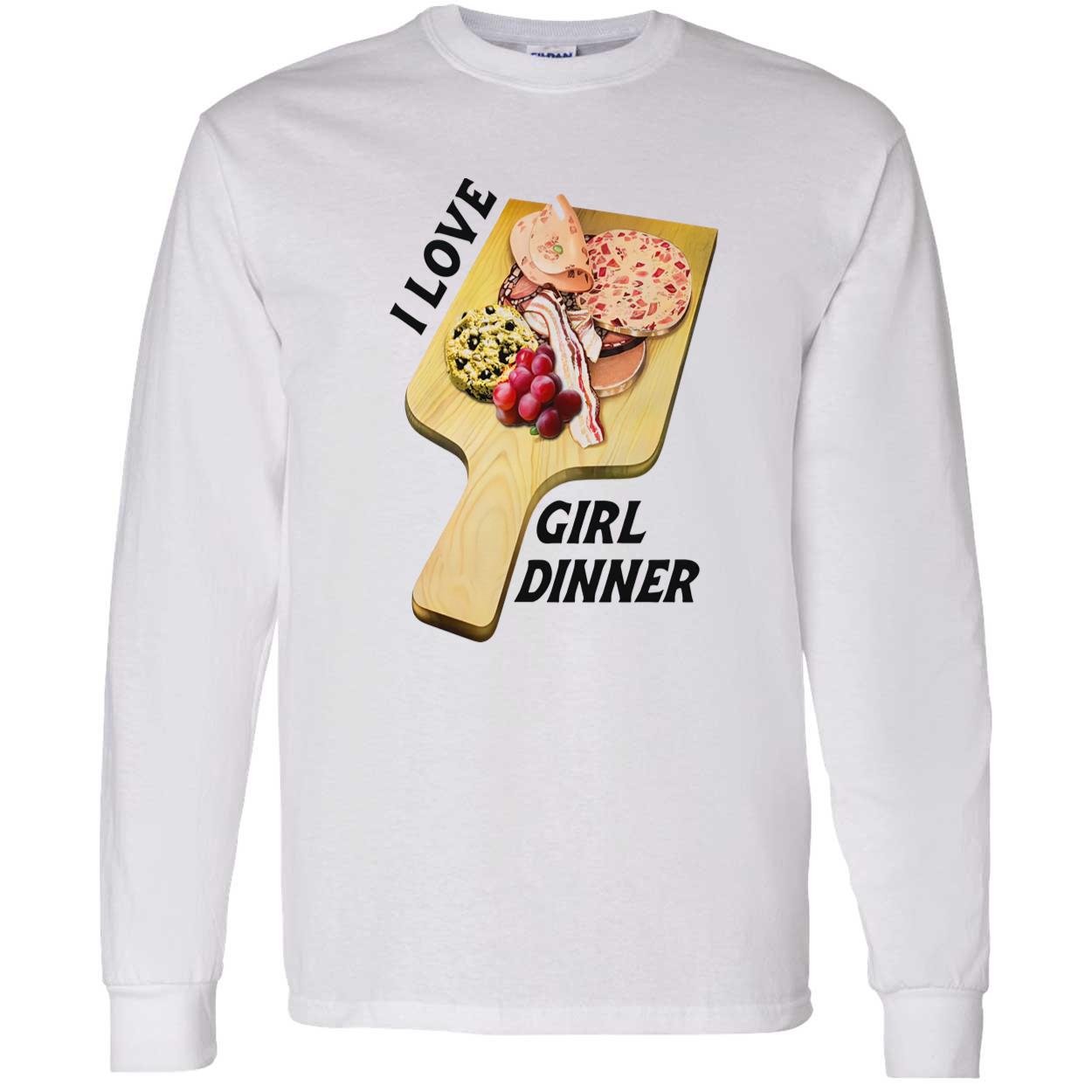 I Love Girl Dinner Shirt I Love Girl Dinner Shirt
