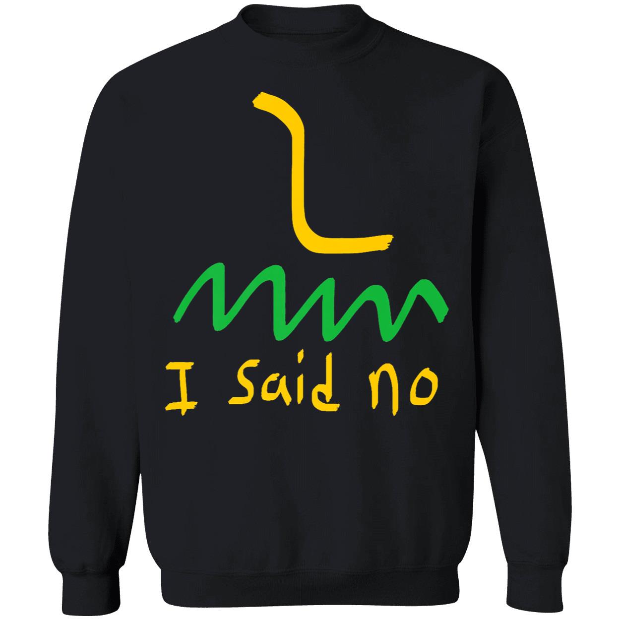 I Said No 1776 Conservative Libertarian Freedom Shirt I Said No 1776 Conservative Libertarian Freedom Shirt