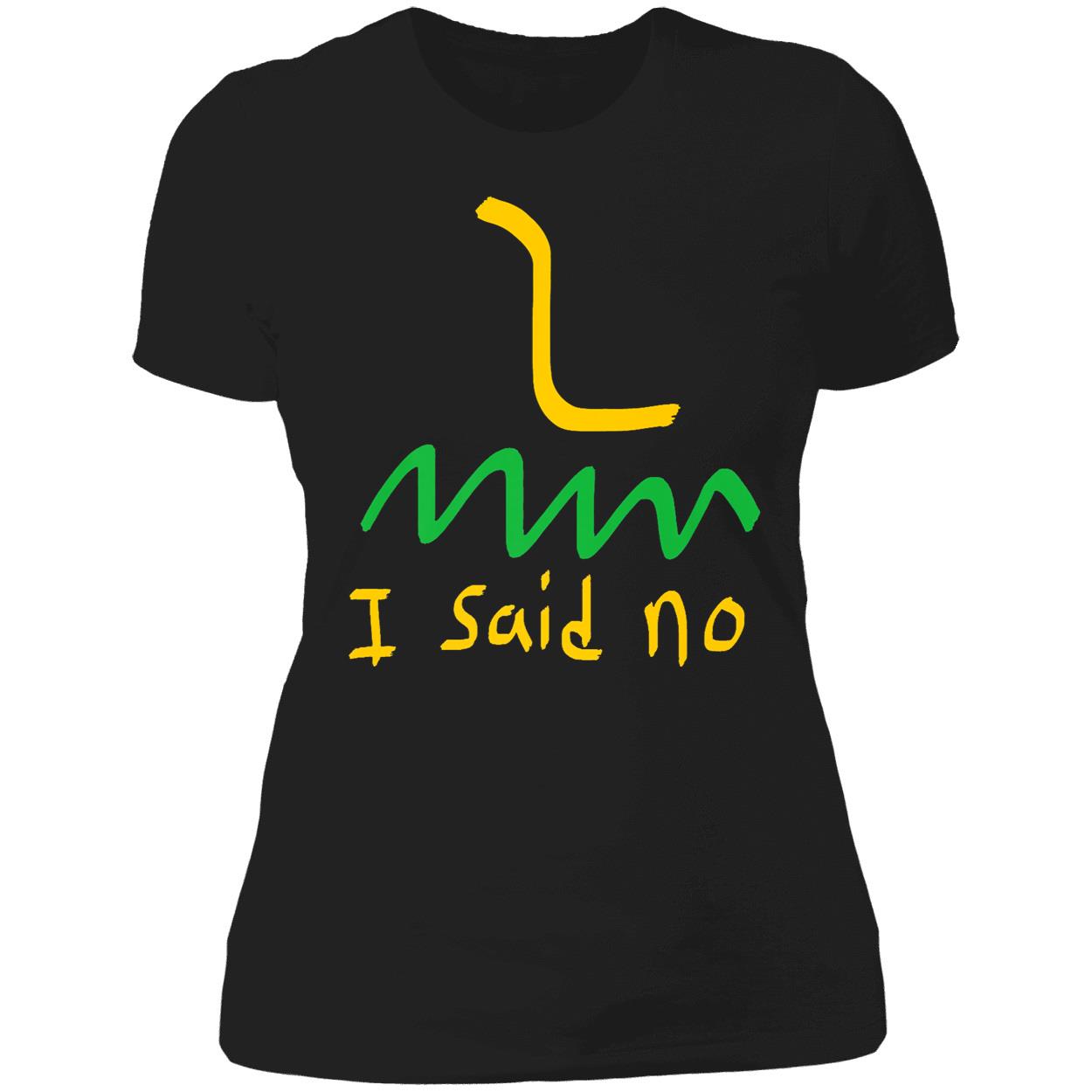 I Said No 1776 Conservative Libertarian Freedom Shirt I Said No 1776 Conservative Libertarian Freedom Shirt