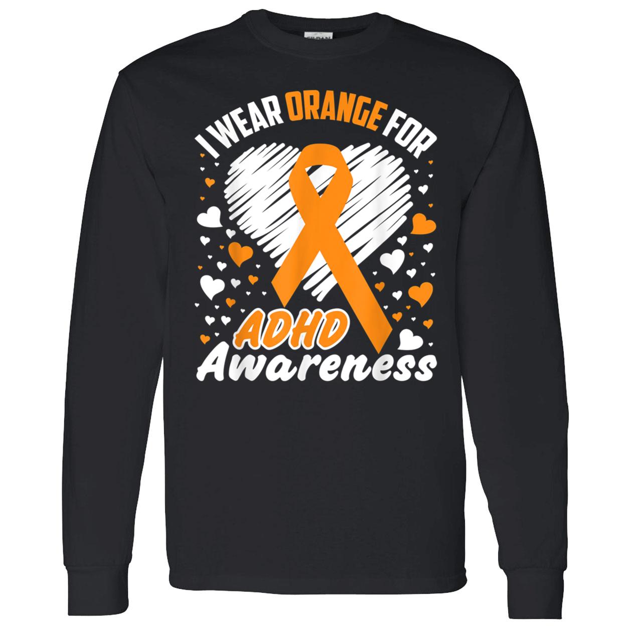 I Wear Orange For My Wife Adhd Shirt I Wear Orange For My Wife Adhd Shirt
