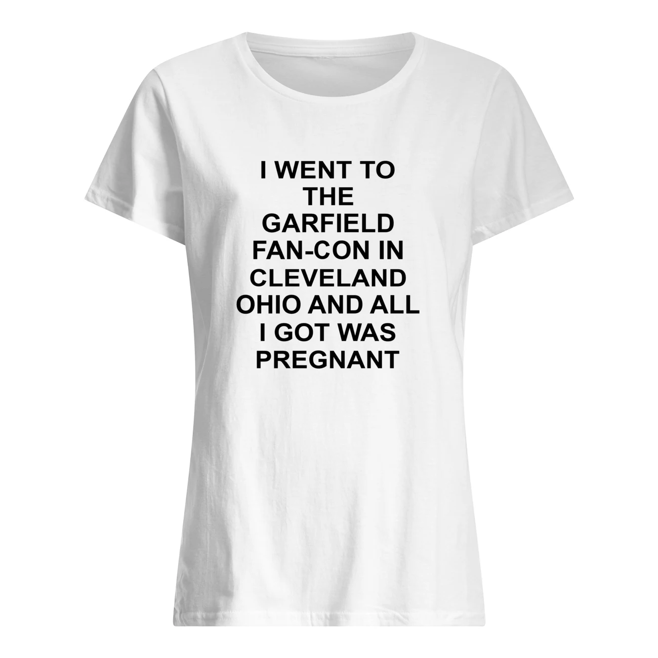 I Went To The Garfield Fan-Con In Cleveland Ohio Shirt I Went To The Garfield Fan-Con In Cleveland Ohio Shirt