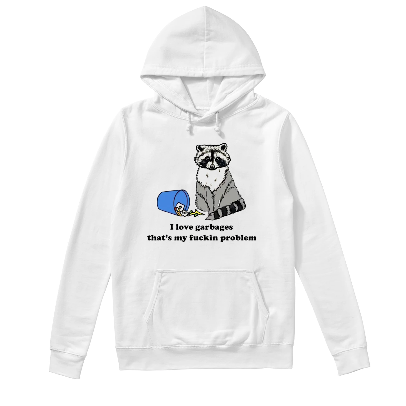I Love Garbages That’S My Fuckin Problem Shirt I Love Garbages That’S My Fuckin Problem Shirt