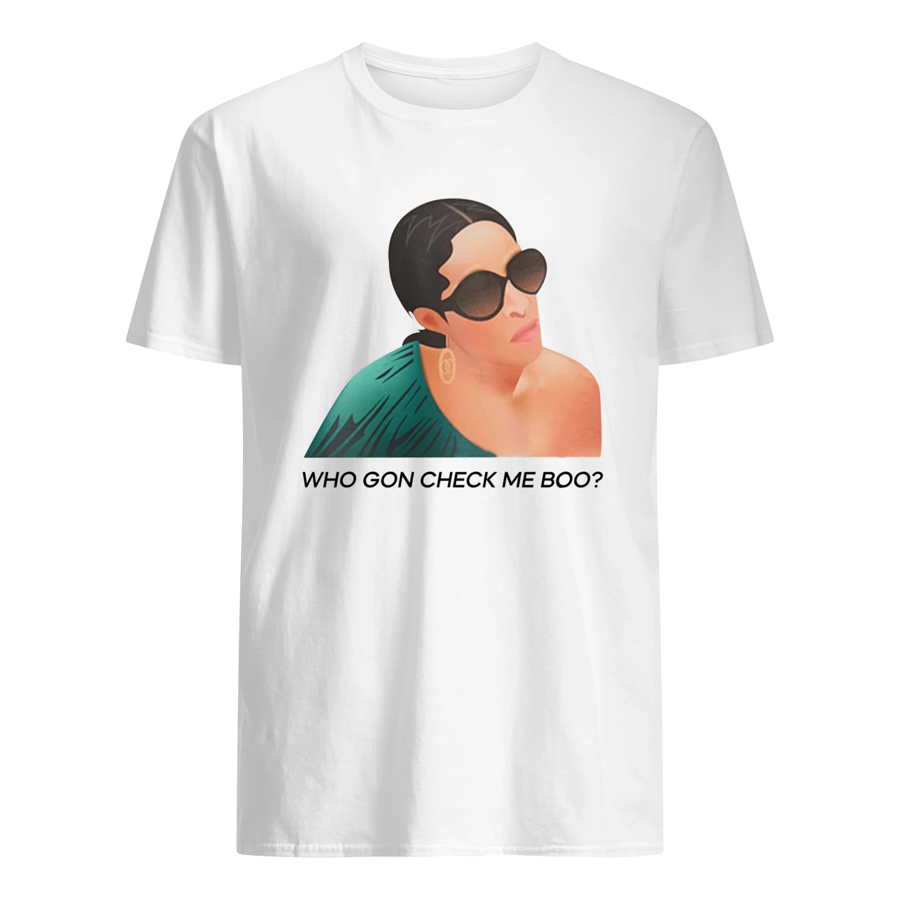 Who Gon Check Me Boo Shirt