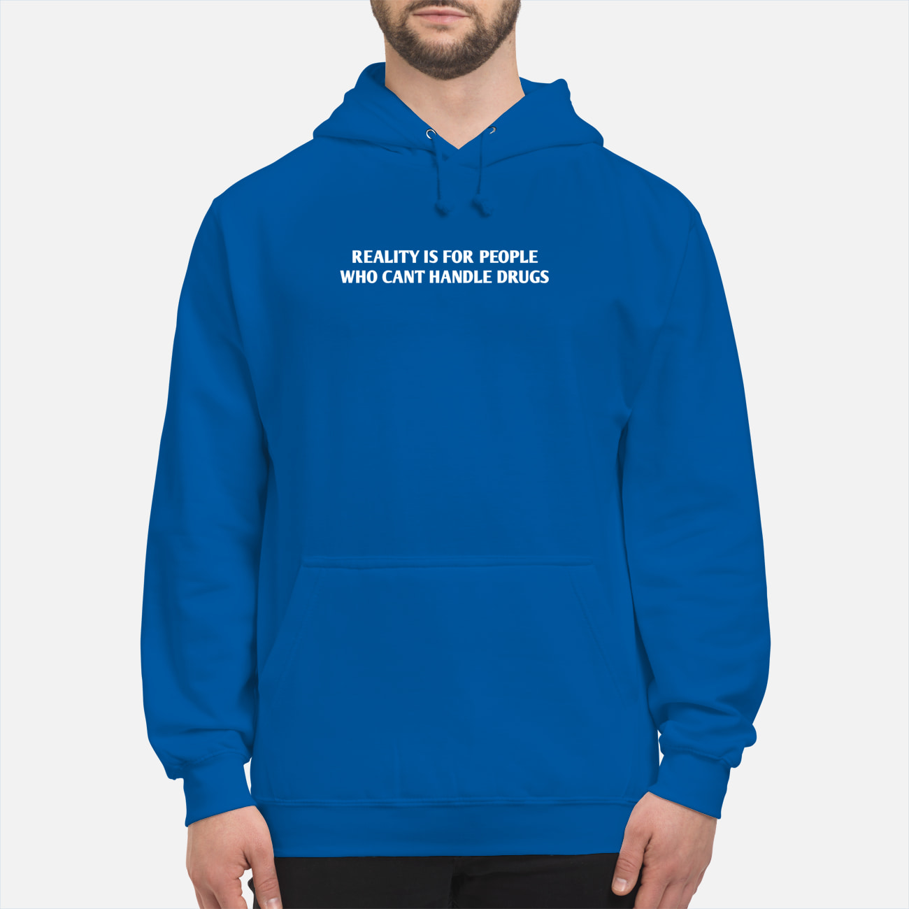 Reality Is For People Who Can’T Handle Drugs Shirt Reality Is For People Who Can’T Handle Drugs Shirt