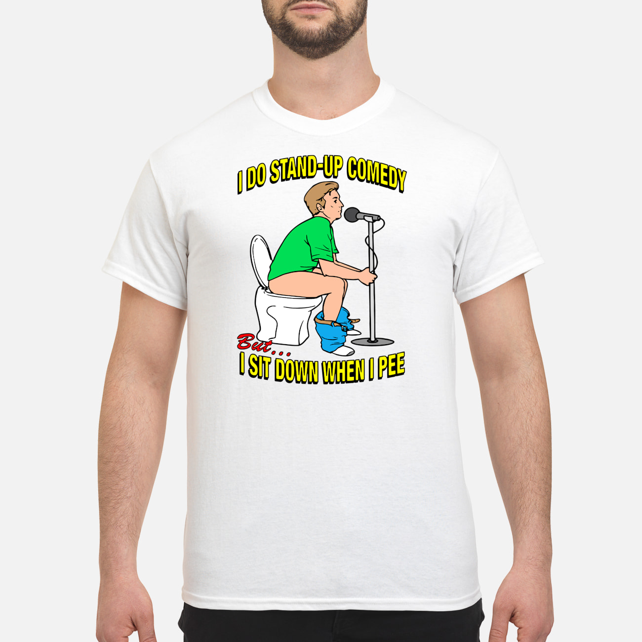 I Do Stand Up Comedy But I Sit Down When I Pee Shirt I Do Stand Up Comedy But I Sit Down When I Pee Shirt