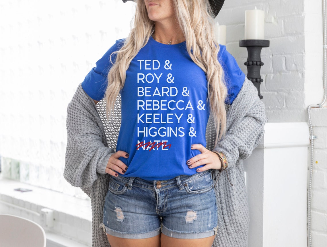 Ted Roy Beard Rebecca Keeley Higgins Nate Shirt Ted Roy Beard Rebecca Keeley Higgins Nate Shirt